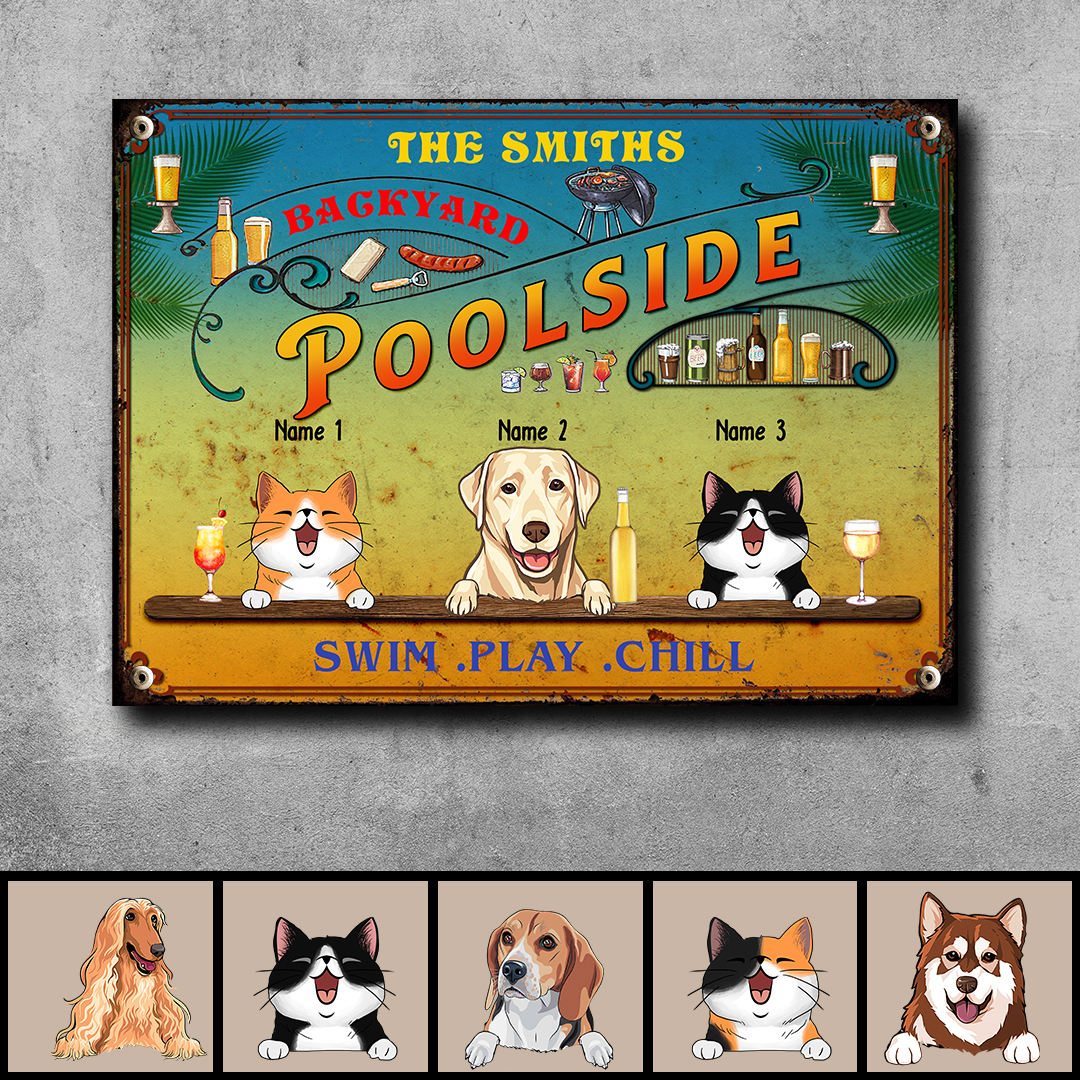 Metal Backyard Poolside Signs, Gifts For Pet Lovers, Swim Play Chill Drink & Food Personalized Family Sign